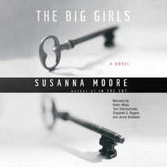 The Big Girls Audiobook, by Susanna Moore