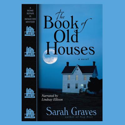 The Book of Old Houses Audiobook, by Sarah Graves