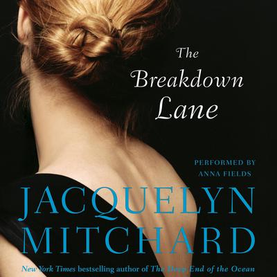 The Breakdown Lane Audiobook, by Jacquelyn Mitchard