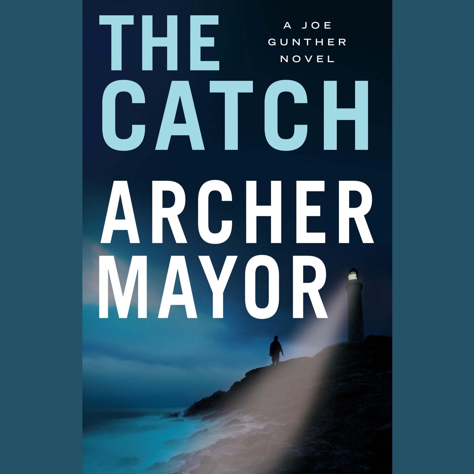 The Catch Audiobook, by Archer Mayor