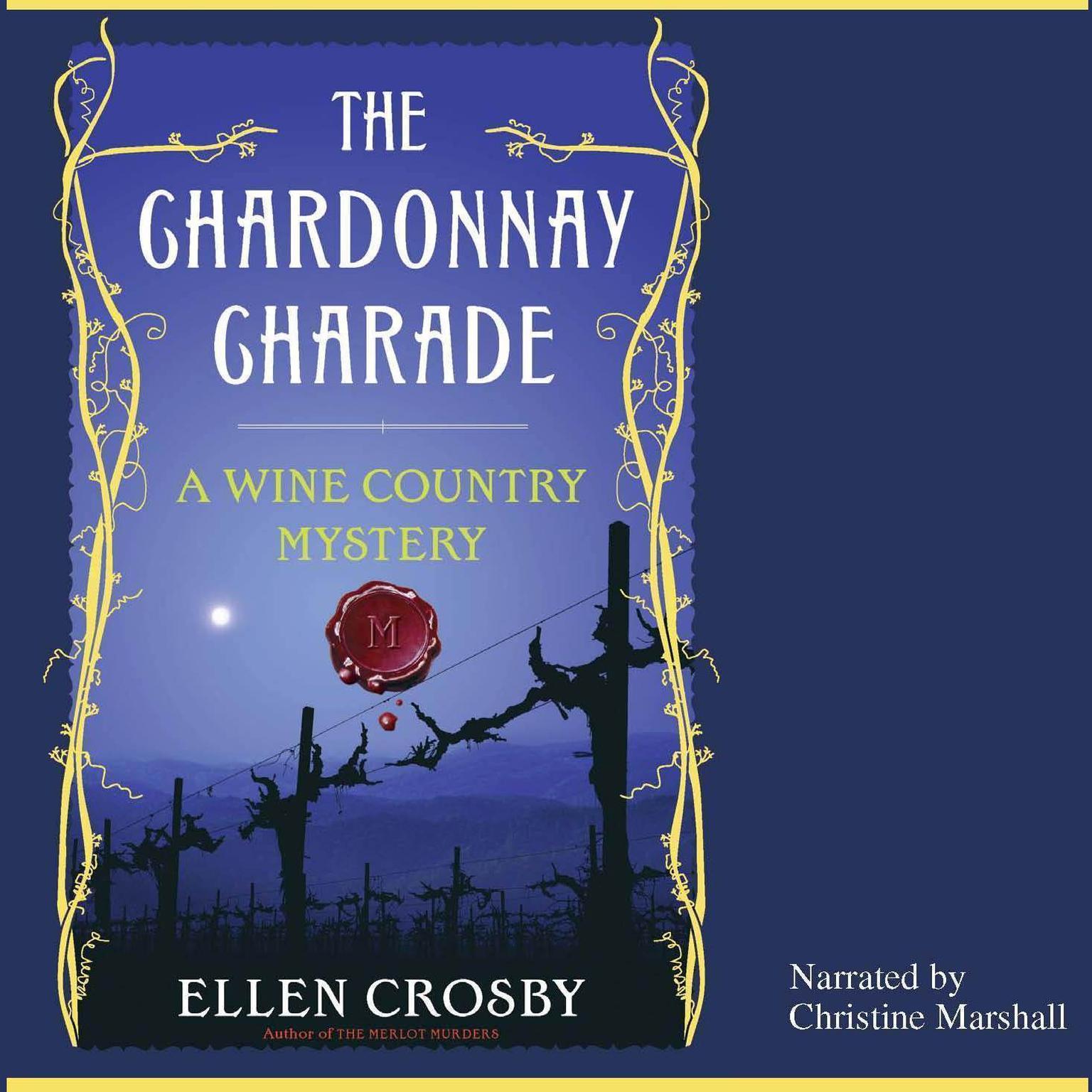 The Chardonnay Charade Audiobook, by Ellen Crosby