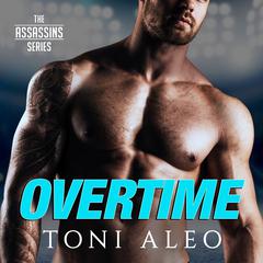 Overtime Audiobook, by Toni Aleo