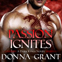 Passion Ignites Audiobook, by Donna Grant