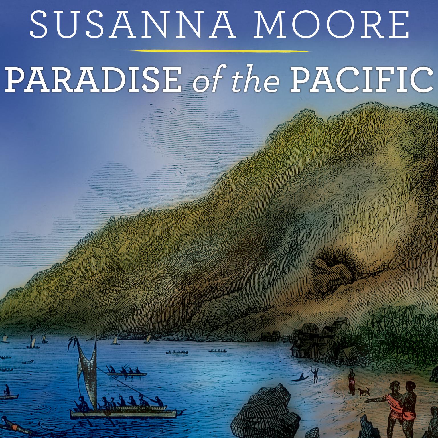 Paradise of the Pacific: Approaching Hawaii Audiobook