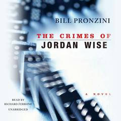The Crimes of Jordan Wise Audiobook, by Bill Pronzini