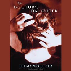The Doctor’s Daughter Audiobook, by Hilma Wolitzer