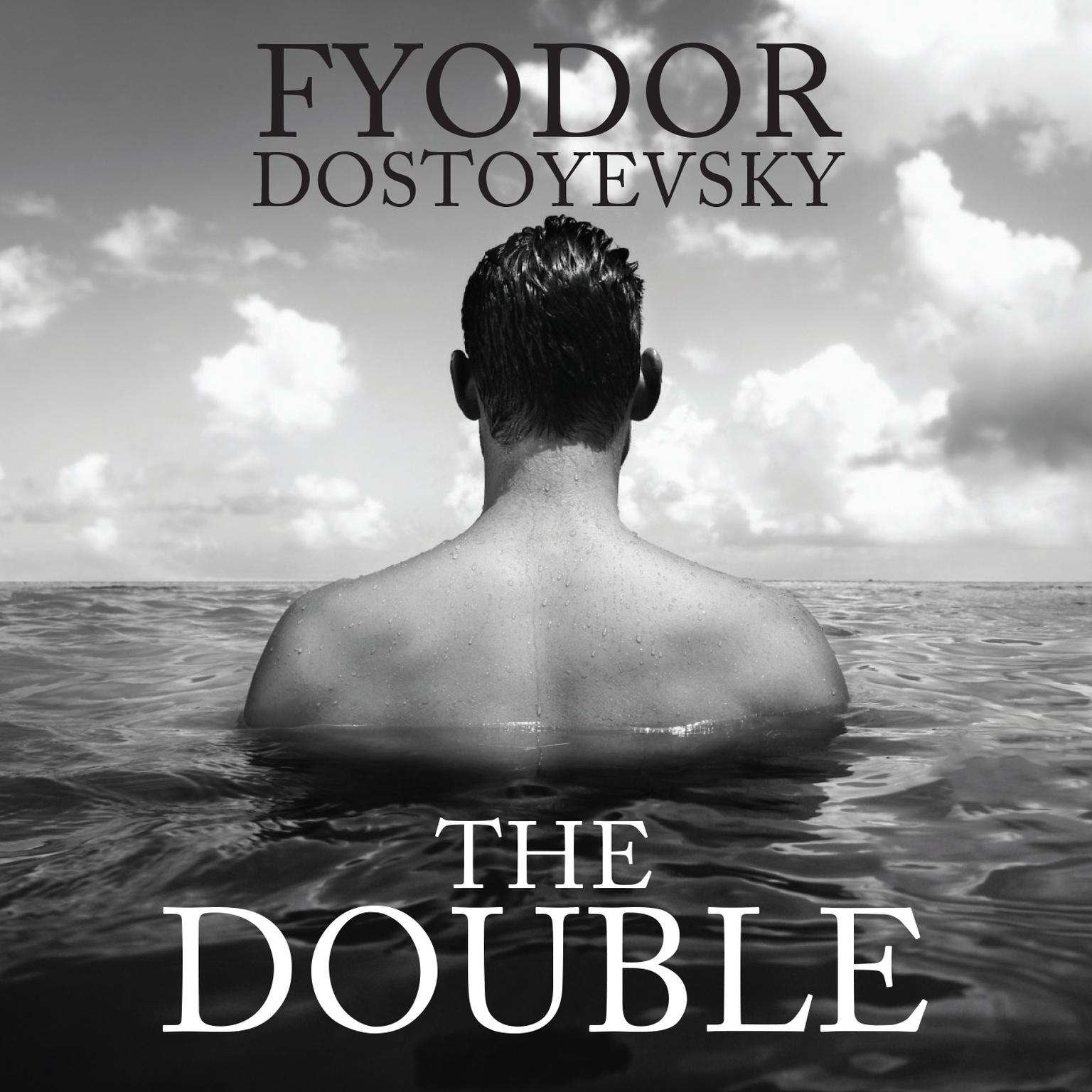 The Double: A Petersburg Poem Audiobook, by Fyodor Dostoevsky