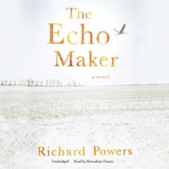 The Echo Maker Audiobook, by 