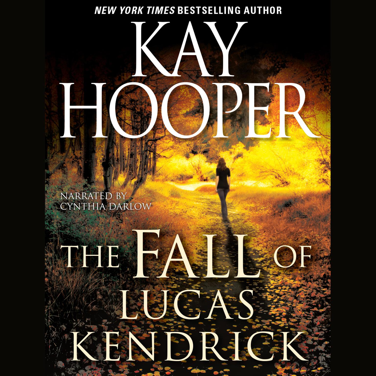The Fall of Lucas Kendrick Audiobook, by Kay Hooper