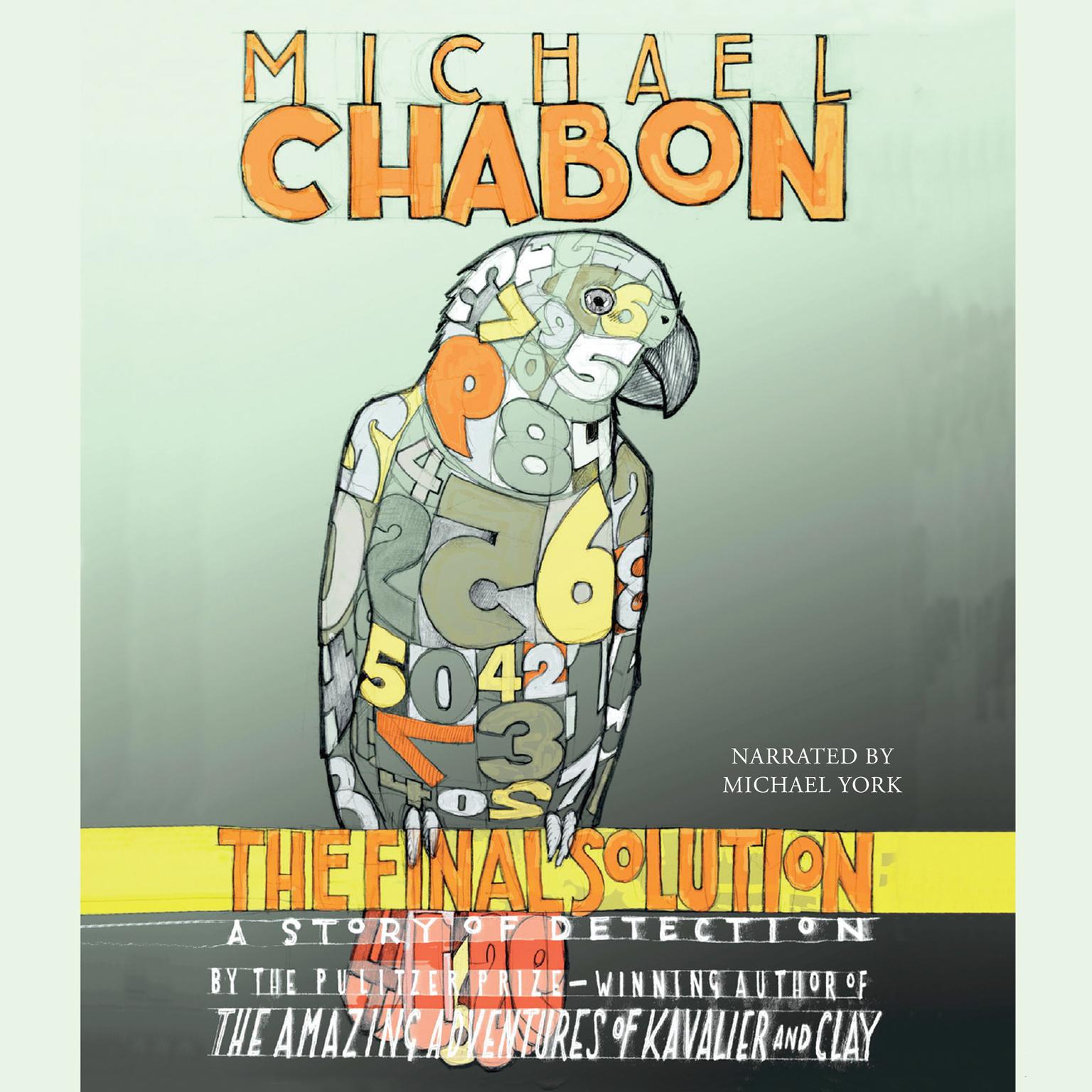 The Final Solution: A Story of Detection Audiobook, by Michael Chabon