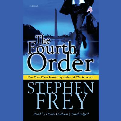 The Fourth Order Audiobook, by Stephen Frey