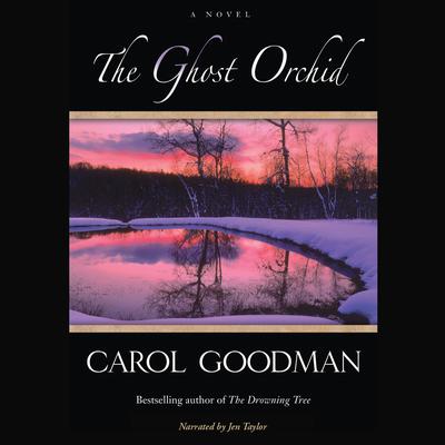 The Ghost Orchid Audiobook, by Carol Goodman