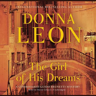 The Girl of His Dreams Audiobook, by Donna Leon