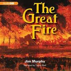 The Great Fire Audiobook, by Jim Murphy