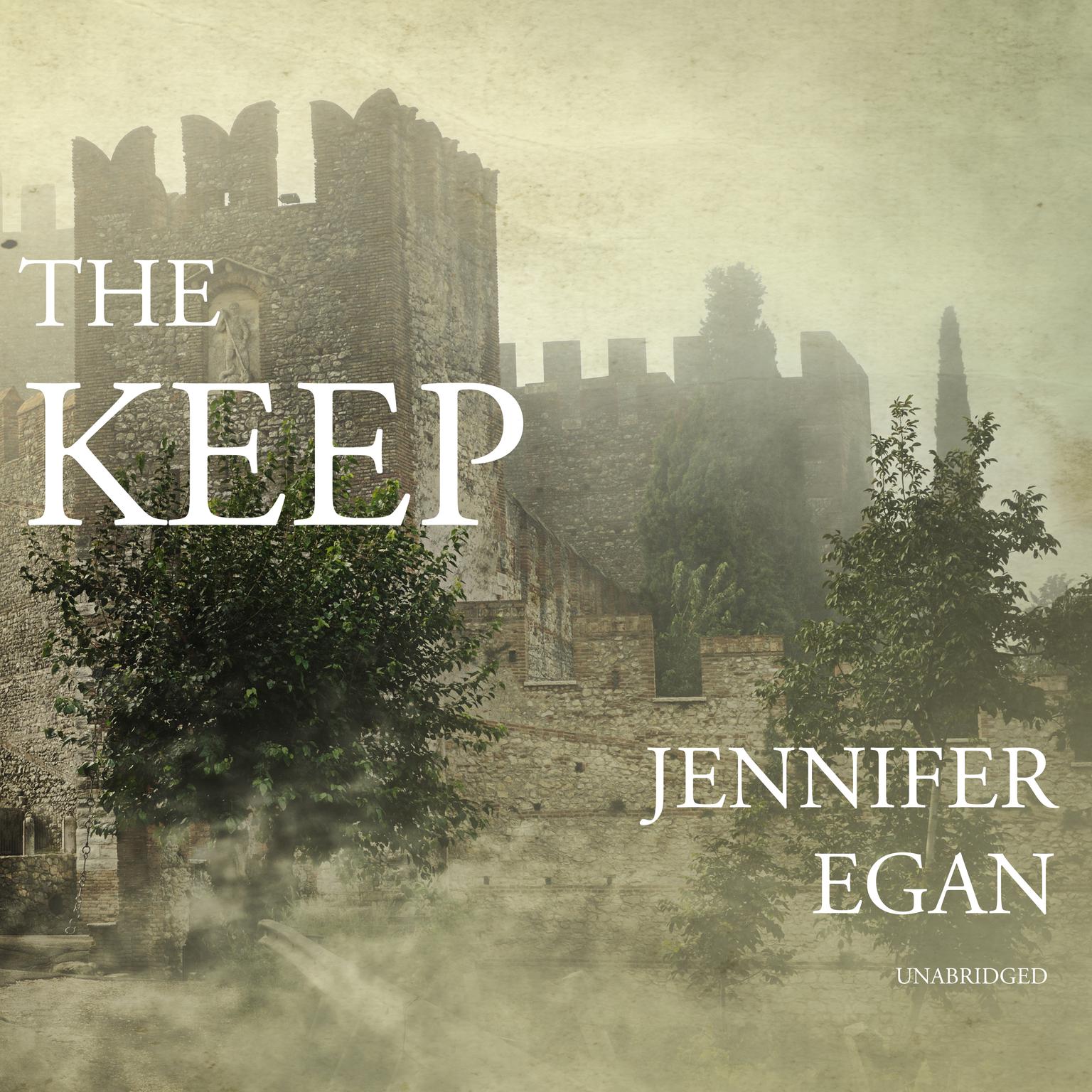 The Keep Audiobook, by Jennifer Egan