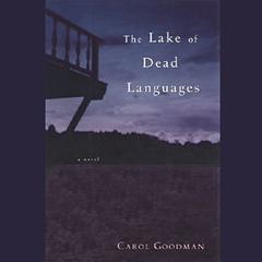 The Lake of Dead Languages Audiobook, by Carol Goodman