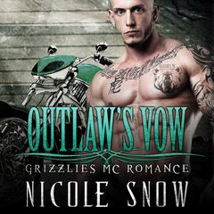 Outlaws Vow Audiobook, by Nicole Snow