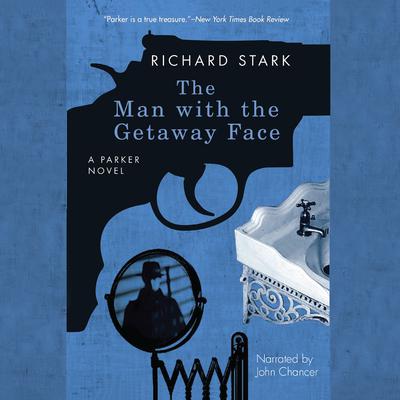 The Man with the Getaway Face Audiobook, by 