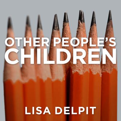 Other People's Children: Cultural Conflict in the Classroom Audiobook, by 