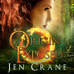 Origin Exposed Audiobook, by Jen Crane