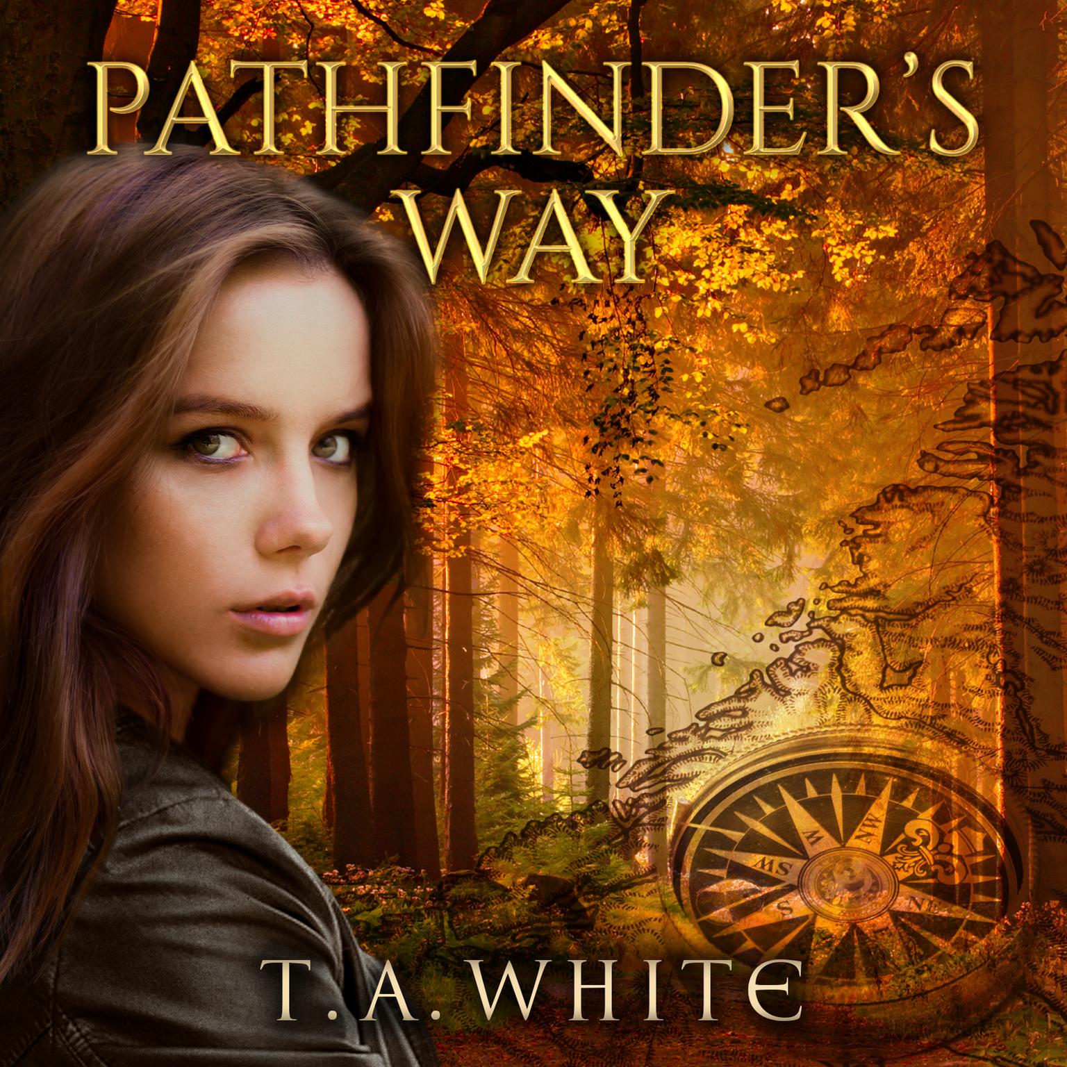 Pathfinders Way: A Novel of the Broken Lands Audiobook, by T. A. White