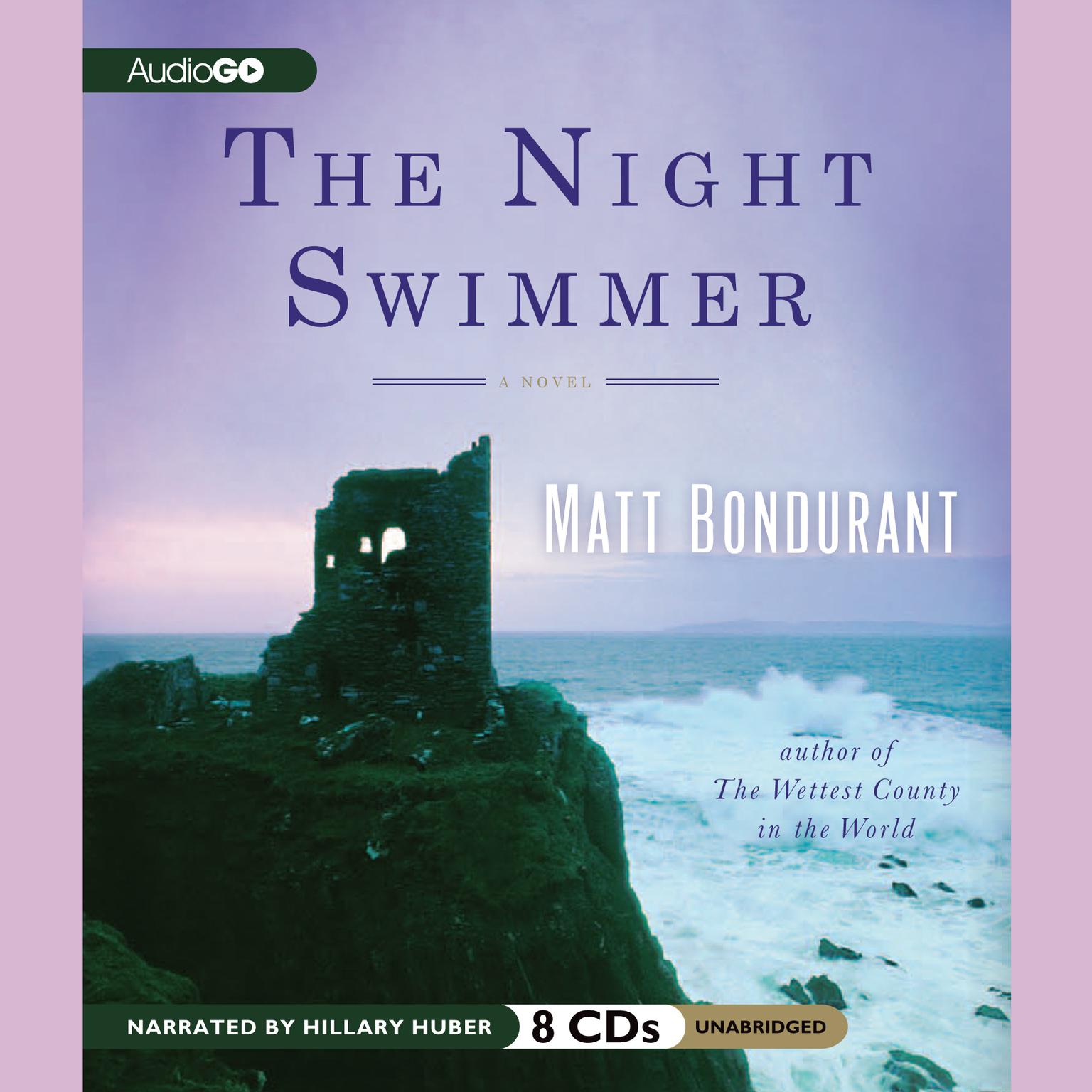 The Night Swimmer Audiobook, by Matt Bondurant