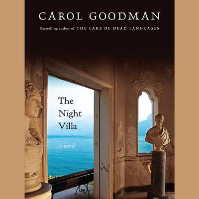 The Night Villa Audiobook, by Carol Goodman