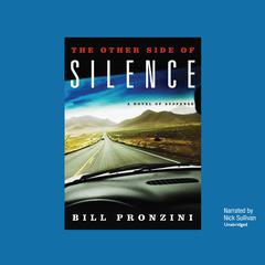 The Other Side of Silence: A Novel of Suspense Audiobook, by Bill Pronzini