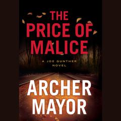 The Price of Malice Audiobook, by Archer Mayor
