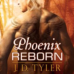 Phoenix Reborn Audiobook, by J. D. Tyler