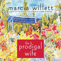 The Prodigal Wife Audiobook, by Marcia Willett