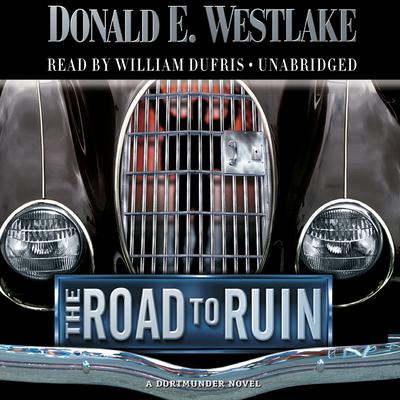 The Road to Ruin Audiobook, by Donald E. Westlake