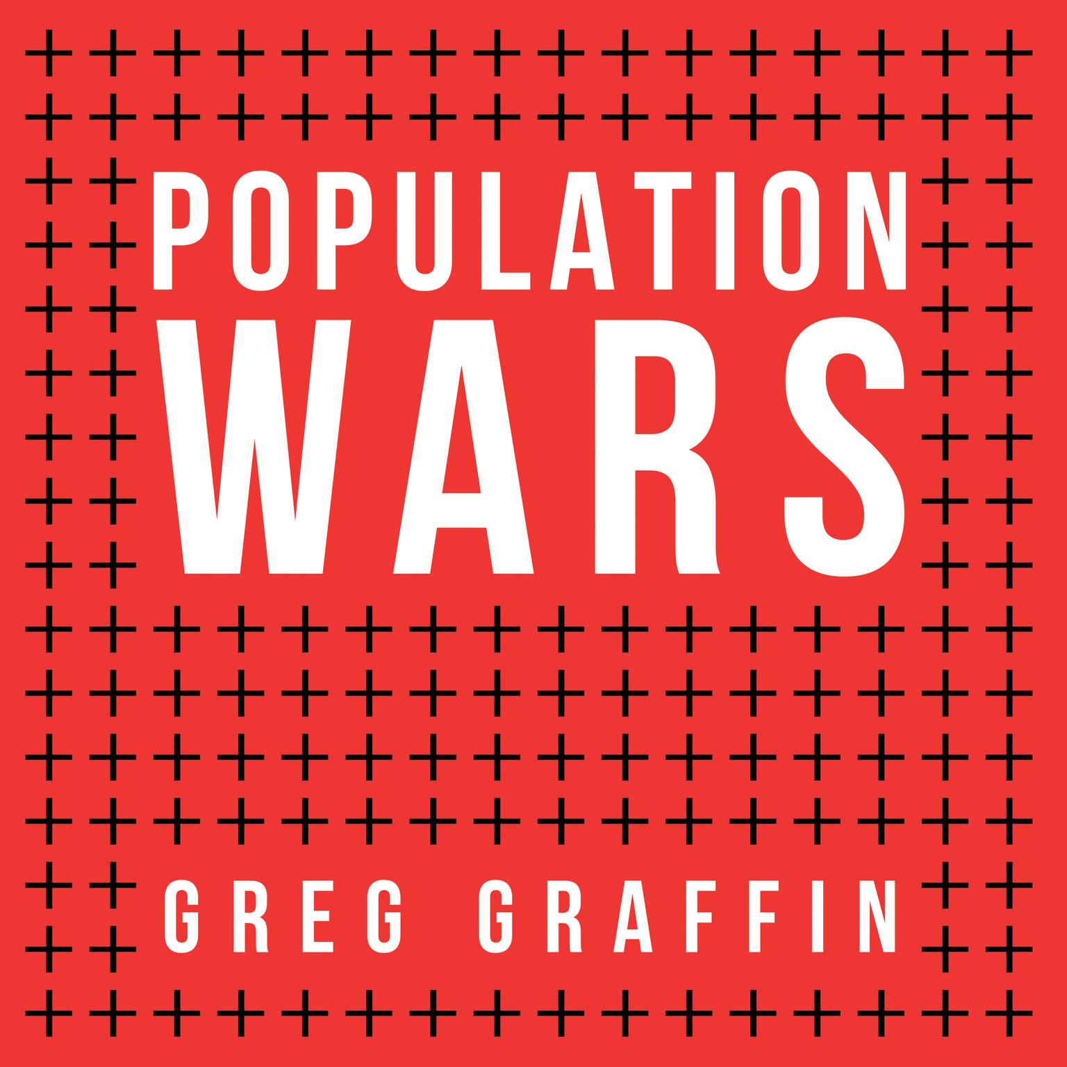 Population Wars: A New Perspective on Competition and Coexistence Audiobook, by Greg Graffin