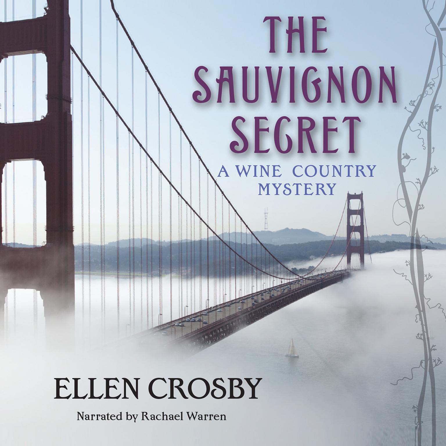 The Sauvignon Secret Audiobook, by Ellen Crosby