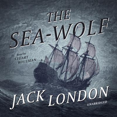 The Sea-Wolf Audiobook, by 