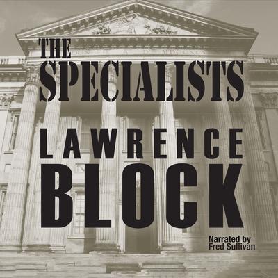 The Specialists Audiobook, by Lawrence Block