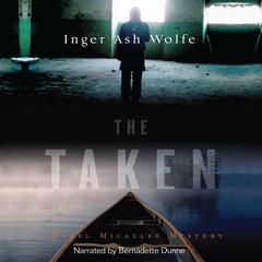 The Taken Audiobook, by Inger Ash Wolfe
