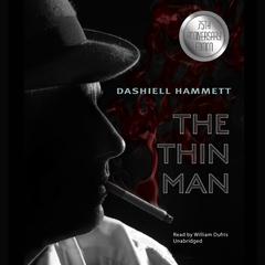 The Thin Man Audiobook, by Dashiell Hammett