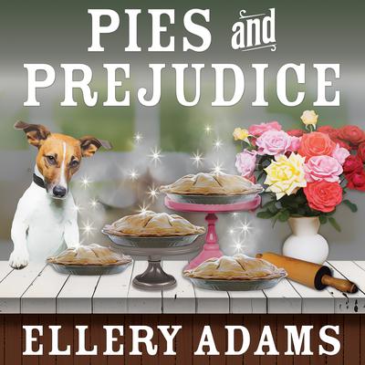 Pies and Prejudice Audiobook, by Ellery Adams
