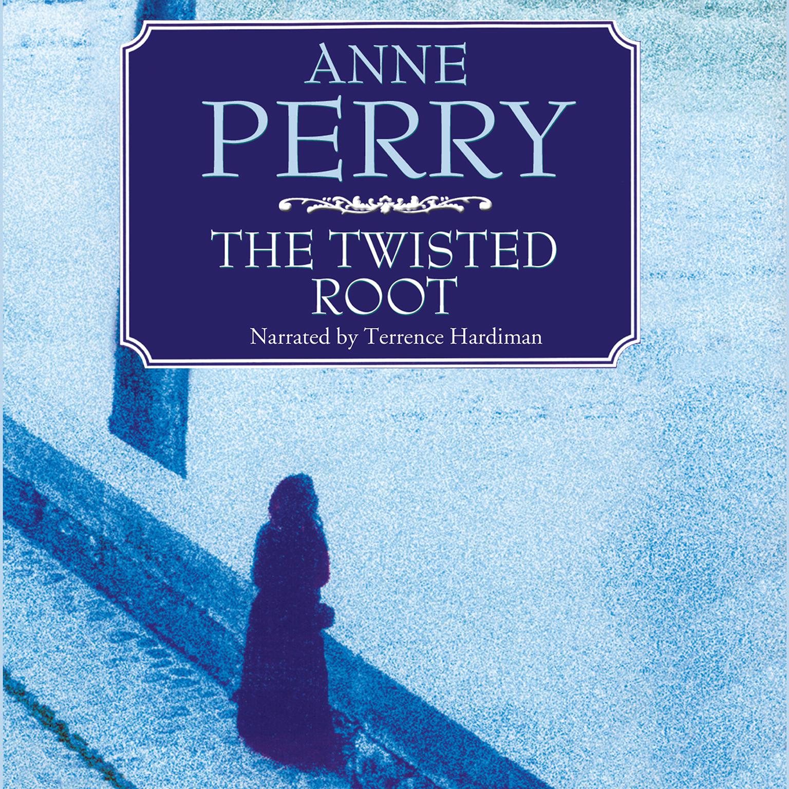 The Twisted Root Audiobook, by Anne Perry