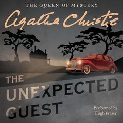 The Unexpected Guest Audiobook, by Agatha Christie