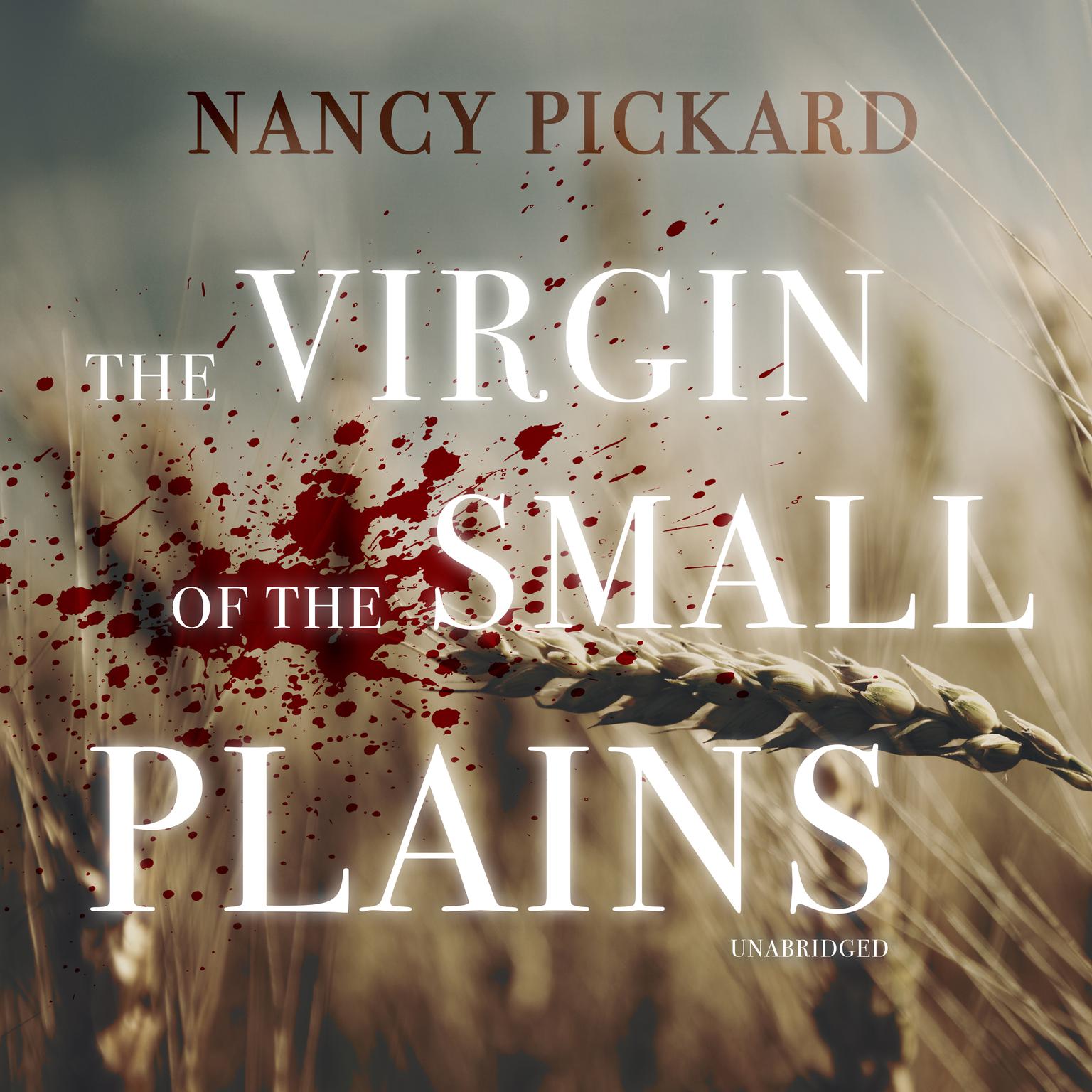 The Virgin of Small Plains Audiobook, by Nancy Pickard
