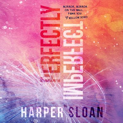Perfectly Imperfect Audiobook, by Harper Sloan