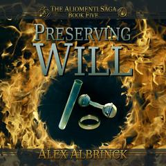 Preserving Will Audiobook, by Alex Albrinck
