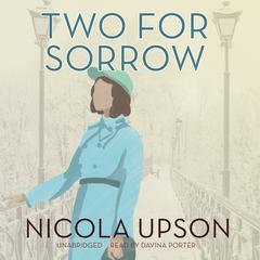 Two for Sorrow: A New Mystery Featuring Josephine Tey Audiobook, by Nicola Upson