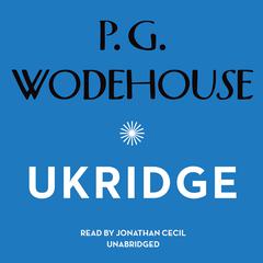 Ukridge Audiobook, by P. G. Wodehouse