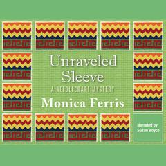 Unraveled Sleeve Audiobook, by Monica Ferris