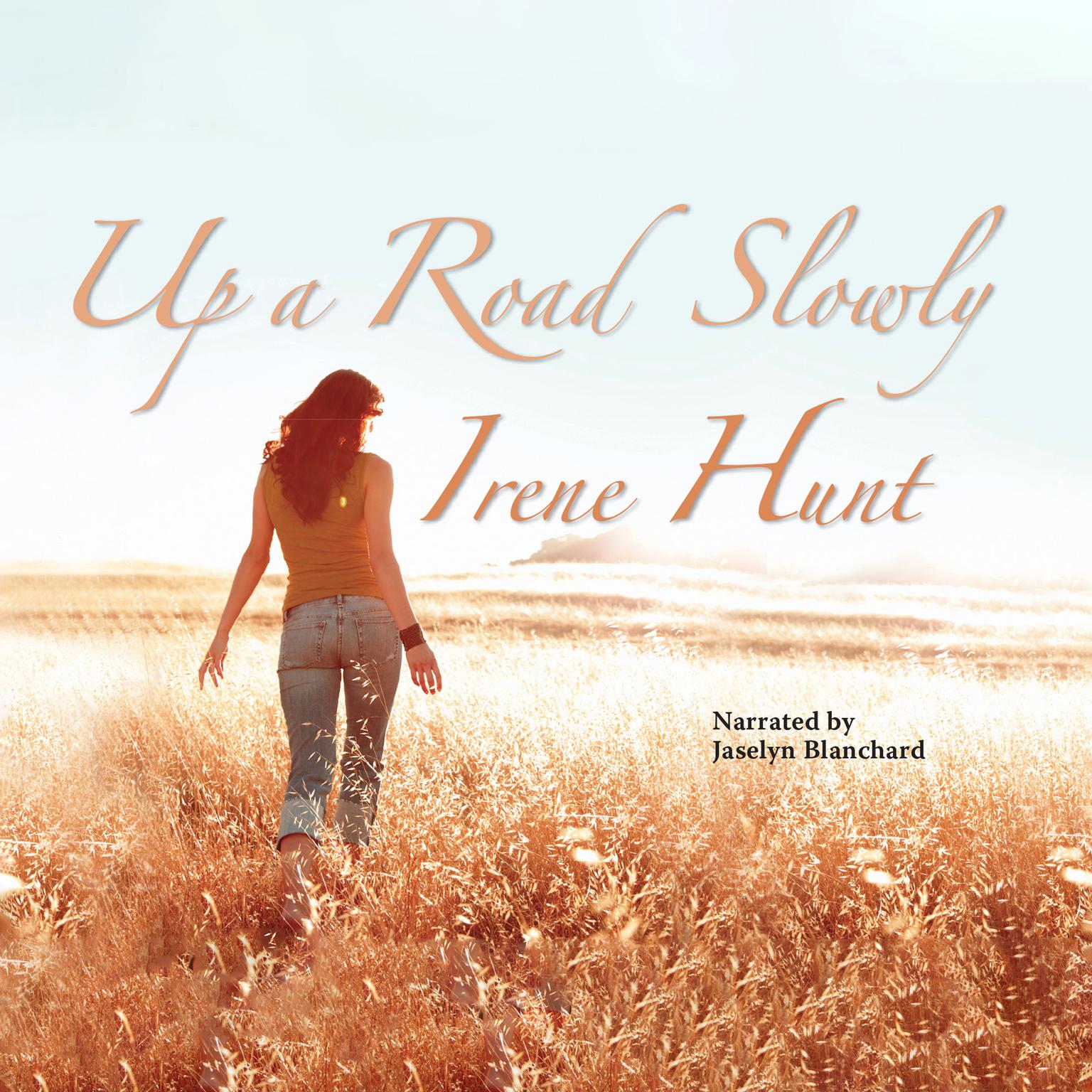 Up a Road Slowly Audiobook, by Irene Hunt