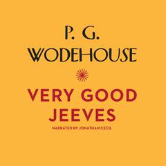 Very Good, Jeeves Audiobook, by P. G. Wodehouse