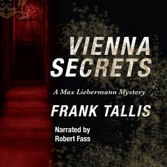Vienna Secrets Audiobook, by Frank Tallis